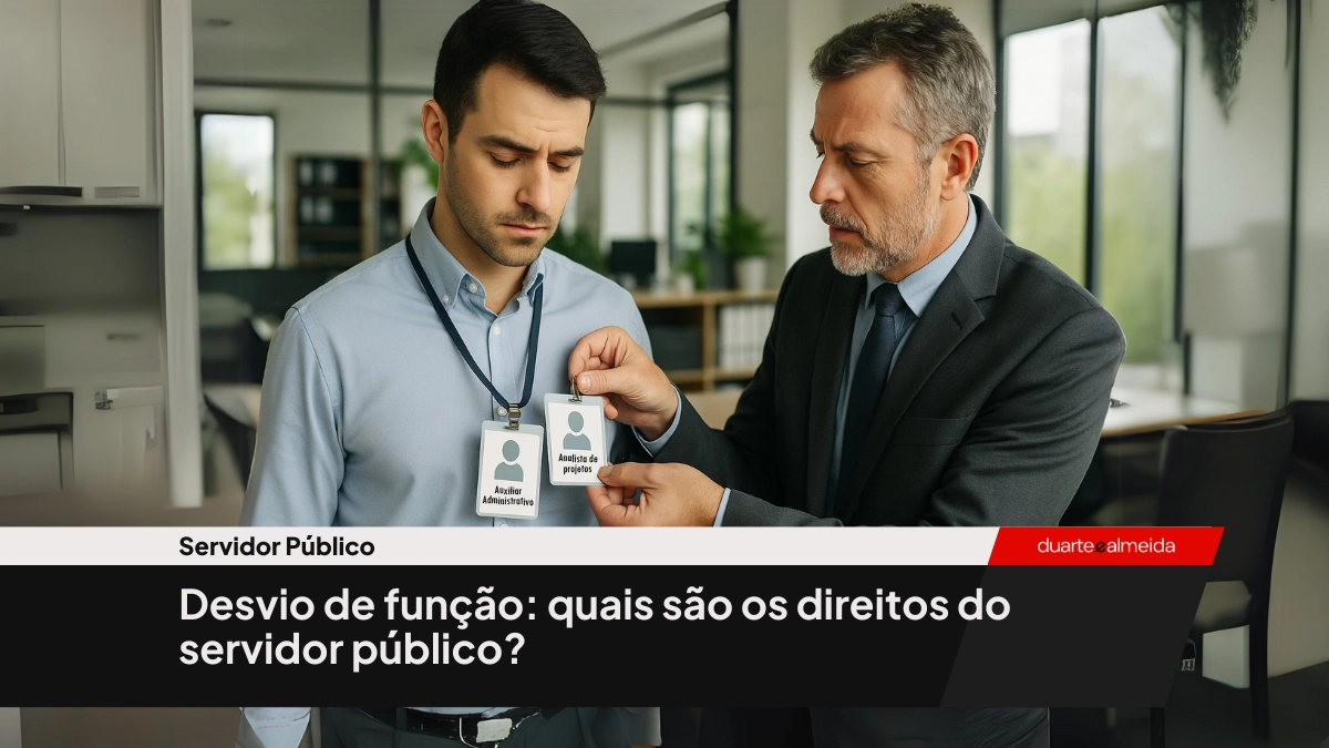Desvio de função: quais são os direitos do servidor público?