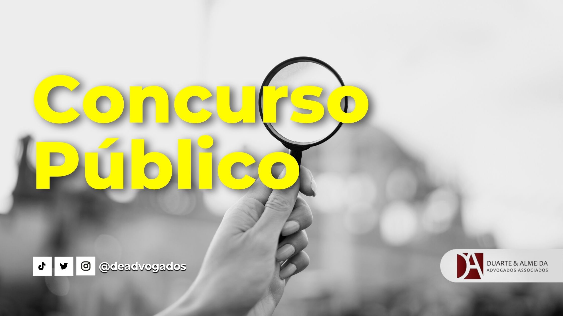 Duarte e Almeida Advogados - Principais causas de eliminação na investigação social em concurso público - eliminação na investigação social