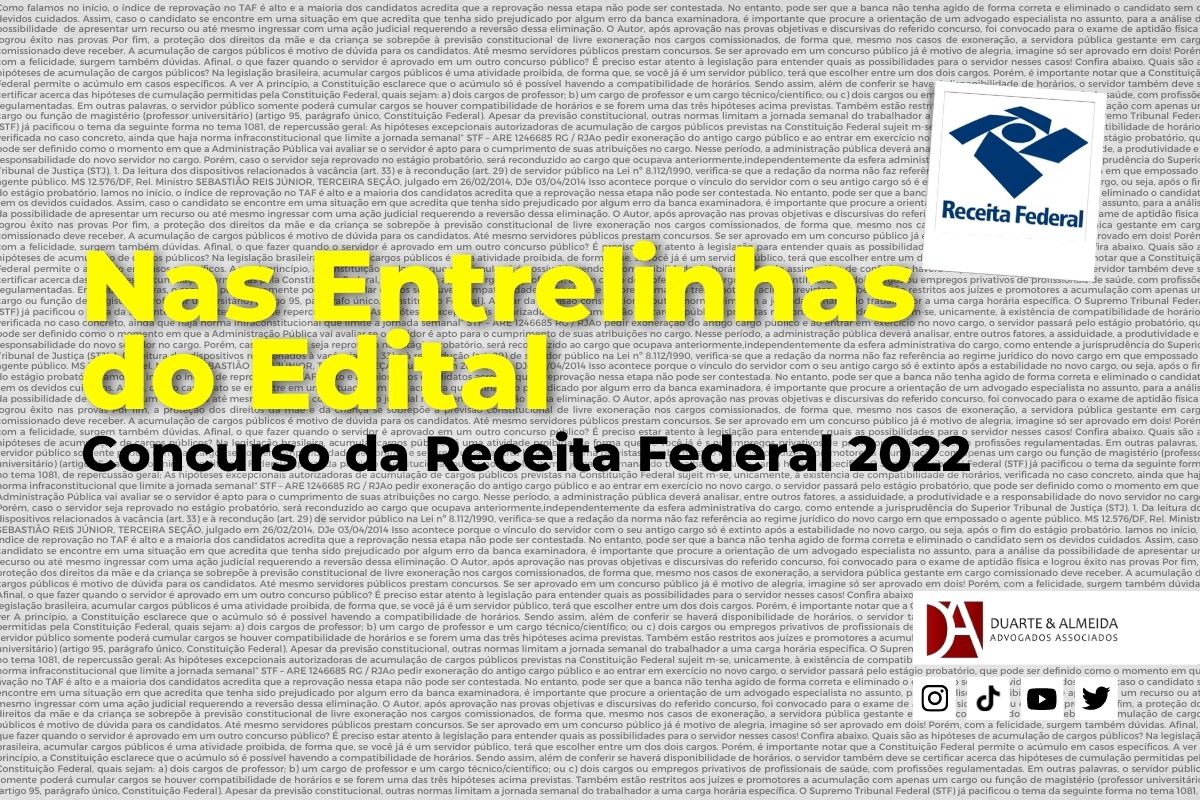 Duarte e Almeida Advogados - NAS ENTRELINHAS: Análise jurídica do Edital do Concurso Receita Federal 2022 -